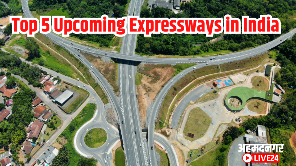 Top 5 Upcoming Expressways in India