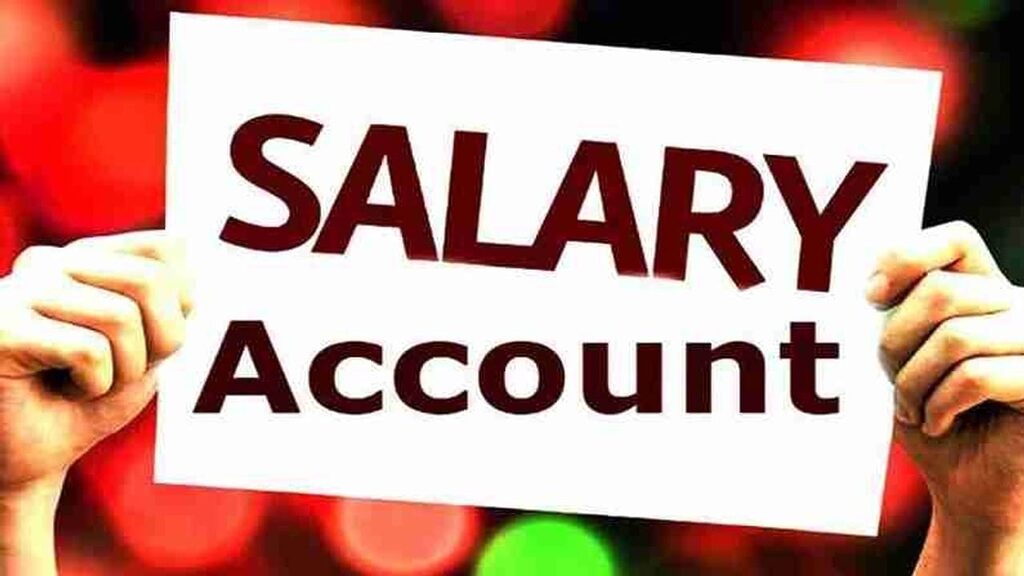 Salary Account Benefit