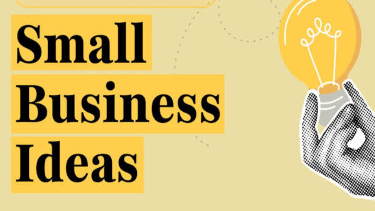 Small Business Idea